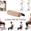 Lumbar Roll Sit Cushion