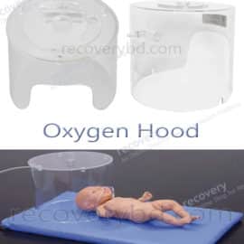 Oxygen Hood; Infant Oxygen Hood; Oxygen Tent